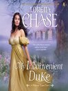 Cover image for My Inconvenient Duke